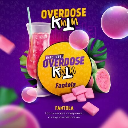 Overdose 25г (Fantola (Тропическая газировка), Крепкий)